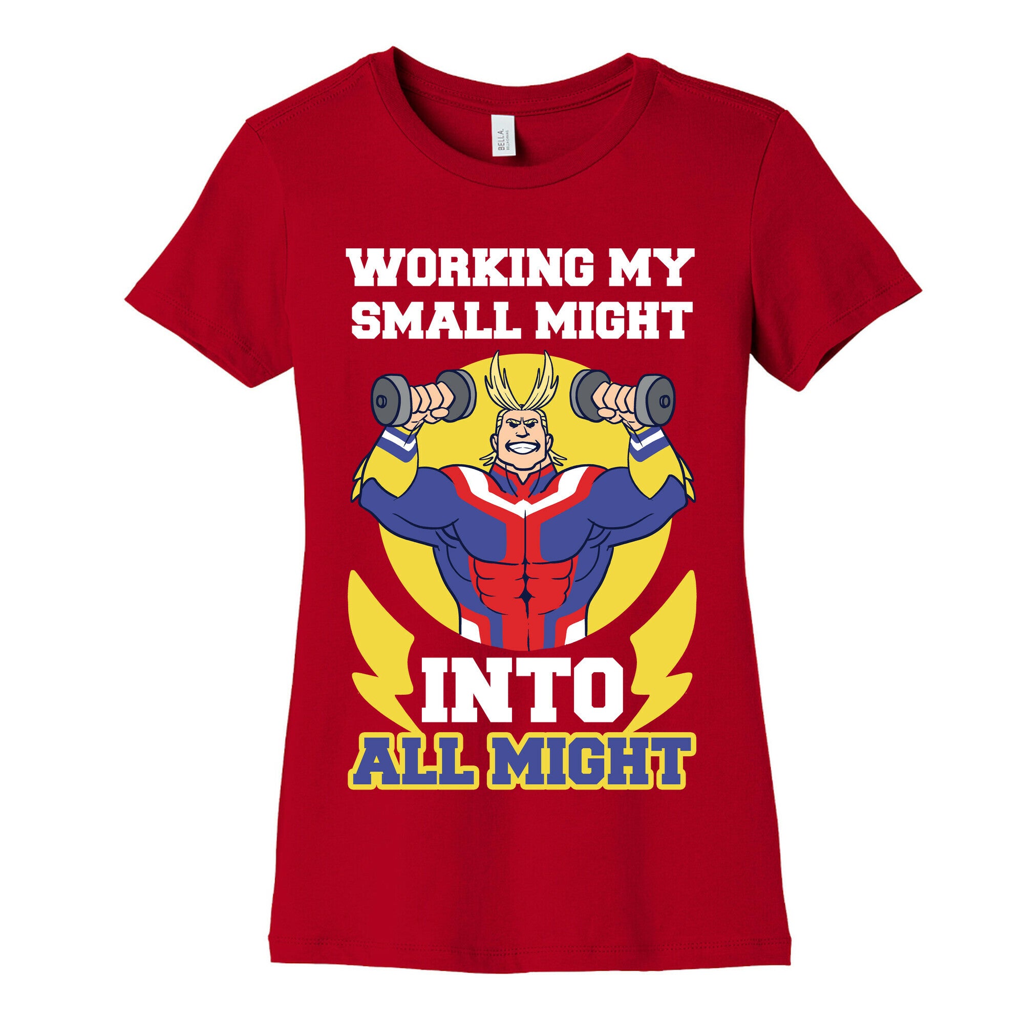 Working My Small Might Into All Might - My Hero Academia Women's Cotton Tee